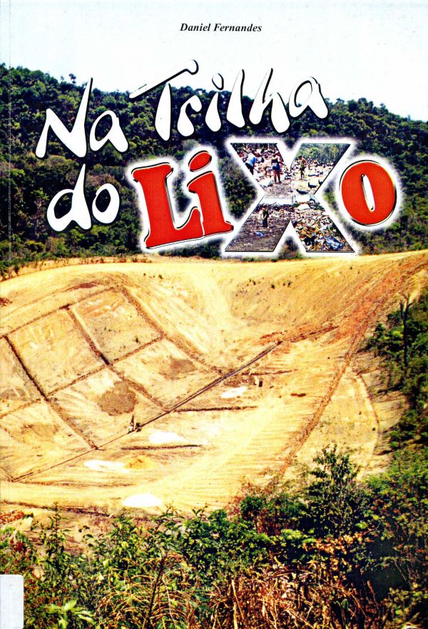 Na Trilha do Lixo - 628 FER